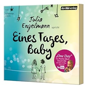 Eines Tages, Baby: Poetry-Slam-Texte - Mit "One Day", dem Poetry-Slam-Smash-Hit mit über 6 Mio. Fan