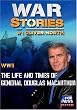 WAR STORIES WITH OLIVER NORTH: THE LIFE AND TIMES OF GENERAL DOUGLAS MACARTHUR