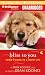 Bliss to You: Trixie's Guide to a Happy Life