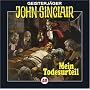 Geisterj�ger John Sinclair - Folge 40: Mein Todesurteil (Teil 3 von 3): Geisterj�ger John Sinclair, 40