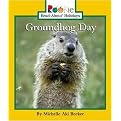 Groundhog Day (Rookie Read-About Holidays) (Illustrated) (Reinforced Hardcover)