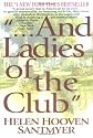 And Ladies of the Club