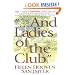 And Ladies of the Club