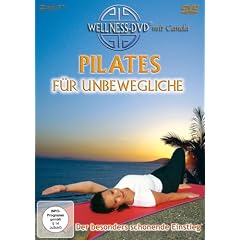 Pilates f�r Unbewegliche - Der besonders schonende Einstieg