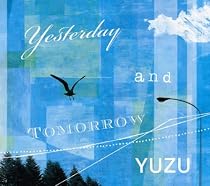 Yesterday and Tomorrow