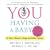YOU: Having a Baby: The Owner's Manual to a Happy and Healthy Pregnancy