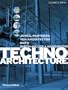 Techno Architecture (4x4 series)