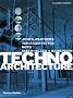 Techno Architecture: Jones, Partners, TEN Arquitectos, RoTo, Smith-Miller + Hawkinson (4 X 4)