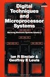 Digital Techniques And Microprocessor Systems Digital Techniques And Microprocessor Systems V 3 Servicing Electronic Systems servicing Electronics Systems