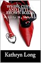 Whips, Cuffs, and Little Brown Boxes - A Lilly M. Mystery