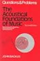 Questions and Problems for the Acoustical Foundations of Music