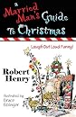 A Married Man's Guide To Christmas