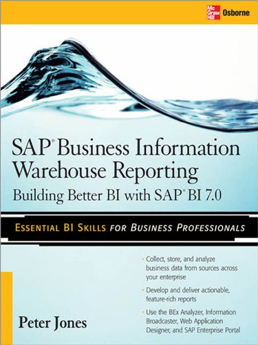 SAP Business Information Warehouse Reporting : Building Better BI with SAP BI 7.0 51f%2BV4gpcJL SAP Business Information Warehouse Reporting : Building Better BI with SAP BI 7.0