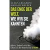 Das Ende der Welt, wie wir sie kannten: Klima, Zukunft und die Chancen der Demokratie