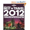 Lonely Planet's Best in Travel 2012: General Reference (Lonely Planet Best in Travel)
