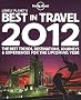 Lonely Planet's Best in Travel 2012: General Reference (Lonely Planet Travel Reference)