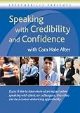 Speaking with Credibility and Confidence