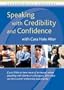Speaking with Credibility and Confidence
