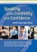Speaking with Credibility and Confidence