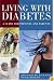Living with Diabetes: A Guide for Patients and Parents