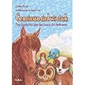Gemeinsam�sind wir stark - Eine Geschichte �ber das Lernen und Anderssein: Kinderbuch
