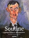 Chaim Soutine (1893-1943): Catalogue Raisonne