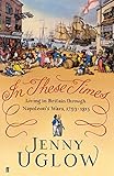 In these times : living in Britain through Napoleon's wars, 1793-1815
