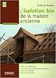 L'isolation bio de la maison ancienne