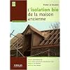 L'isolation bio de la maison ancienne