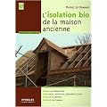 L'isolation bio de la maison ancienne
