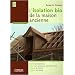 L'isolation bio de la maison ancienne