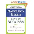 Napoleon Hill's Keys to Success: The 17 Principles of Personal Achievement
