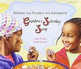 Mchuzi wa nyanya wa jumamosi = Grandma's Saturday soup