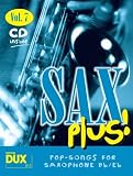 Produkt-Bild: SAX PLUS 7 - POP SONGS FOR SAXO: 8 weltbekannte Titel f&uuml;r Alt- oder Tenorsaxophon mit Playback-CD