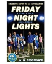 Friday Night Lights Mass Market Tv Tie-In: A Town, a Team & a Dream