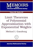 Limit Theorems of Polynomial Approximation with Exponential Weights (Memoirs of the American Mathematical Society)