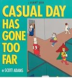 Produkt-Bild: CASUAL DAY HAS GONE TOO FAR (ORIGINAL)(Paperback) BY [Author]Adams, Scott ( Mar-1997 )
