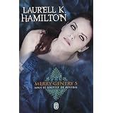 Merry Gentry, Tome 5 : Sous le souffle de Mistralpar Laurell K Hamilton