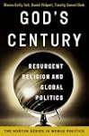 God's Century: Resurgent Religion and...