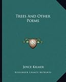 Trees And Other Poems