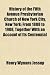 History of the Fifth Avenue Presbyterian Church of New York City, New York; From 1808 to 1908, Together With an Account of Its Centennial