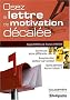 Osez la lettre de motivation d�cal�e