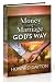 Money and Marriage God's Way