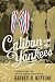 Caliban
and
the
Yankees:
Trinidad
and
the
United
States
Occupation