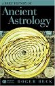 A Brief History of Ancient Astrology (Brief Histories of the Ancient World)