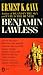 Search : Benjamin Lawless: He Was the Man Whenever They Needed Someone Who Could Fly a Plane Into the Mouth of Hell with Death Beside Him in the Cockpit (PLW115975C)