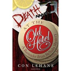Death at the Old Hotel: A Bartender Brian McNulty Mystery