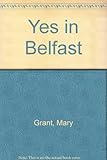 Yes in Belfast