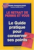 Le retrait de permis et vous