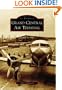 Grand Central Air Terminal  (CA)  (Images of  Aviation)